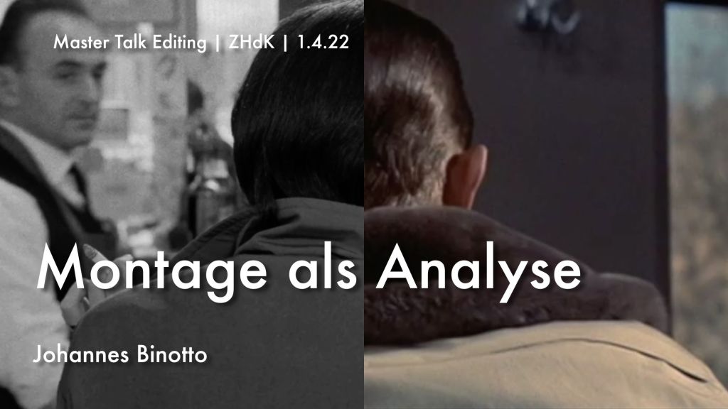 Master Talk Editing ZHdK mit Johannes&nbsp;Binotto